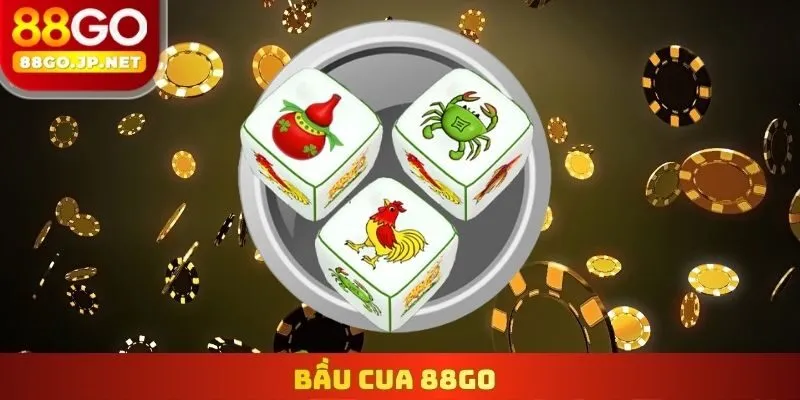 Bầu Cua 88Go