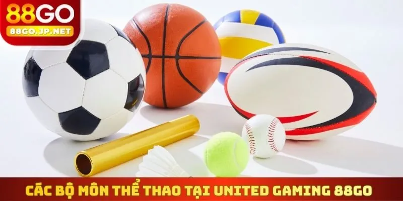 Các bộ môn thể thao tại United Gaming 88go