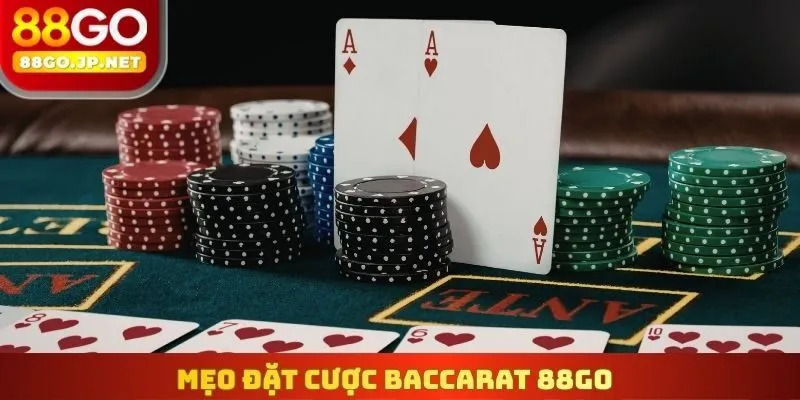 Mẹo đặt cược Baccarat 88Go