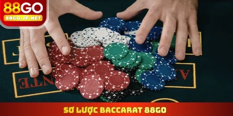 Sơ lược Baccarat 88Go