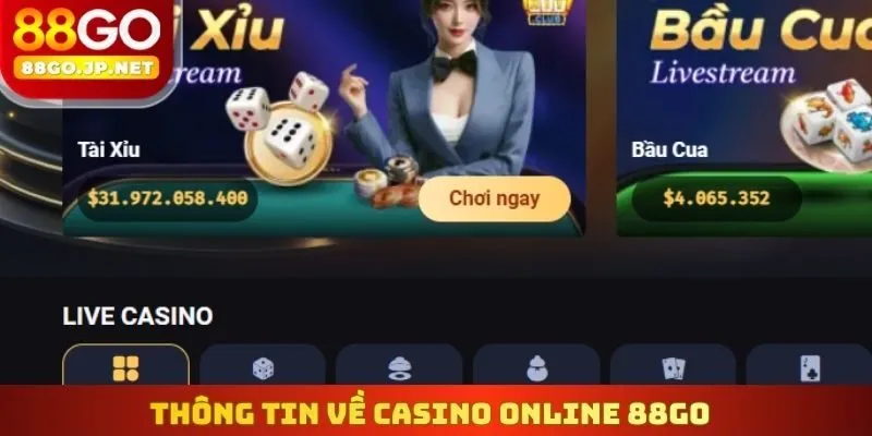 Thông tin về casino online 88go