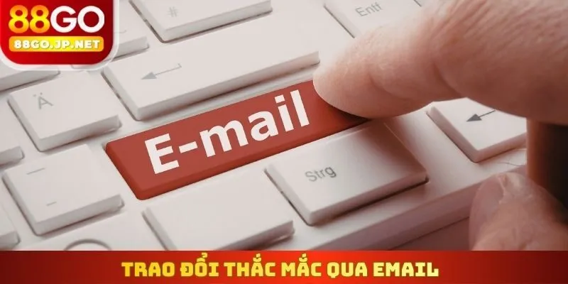 Trao đổi thắc mắc qua email